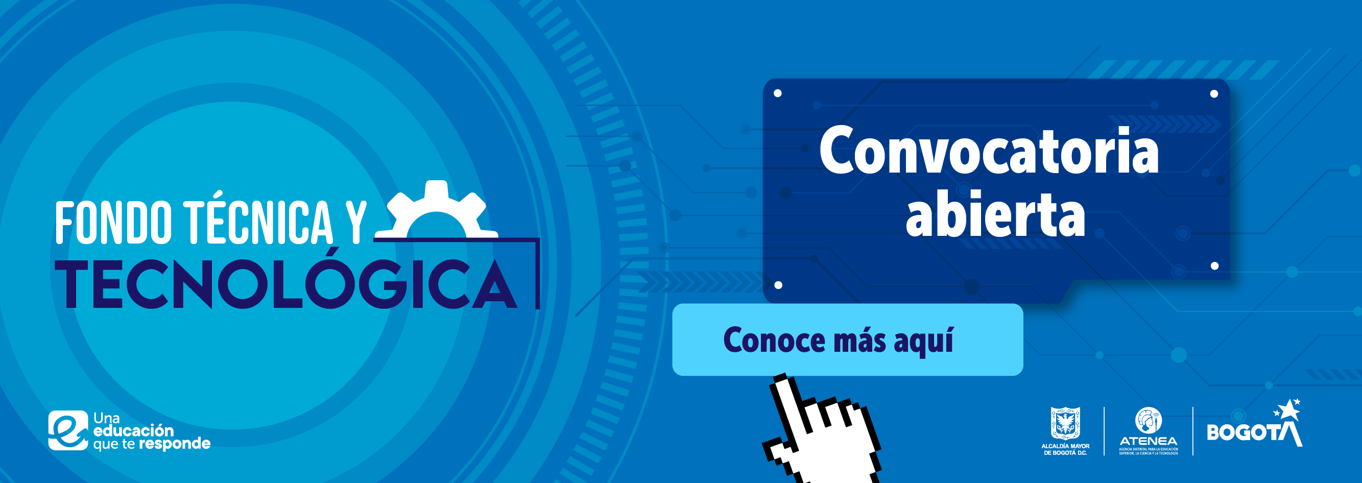 Convocatoria 2025-1 FONDOS ATENEA TECNICA Y TECNOLÓGICA