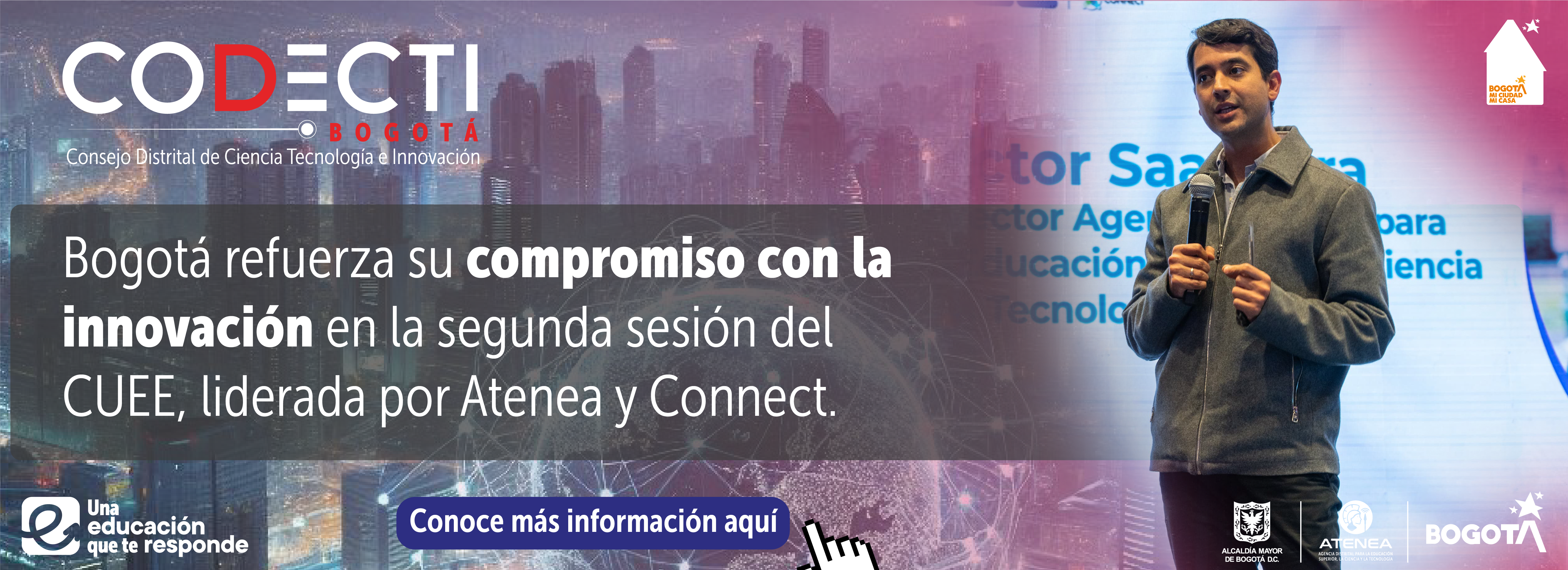 Bogotá refuerza su compromiso con la innovación en la segunda sesión del CUEE, liderada por Atenea y Connect