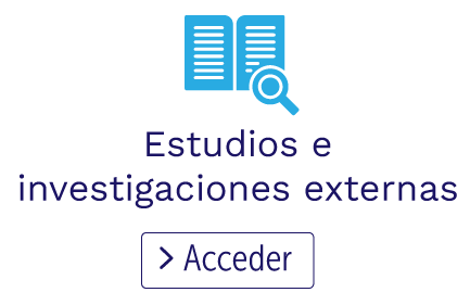 Estudios e  investigaciones externas