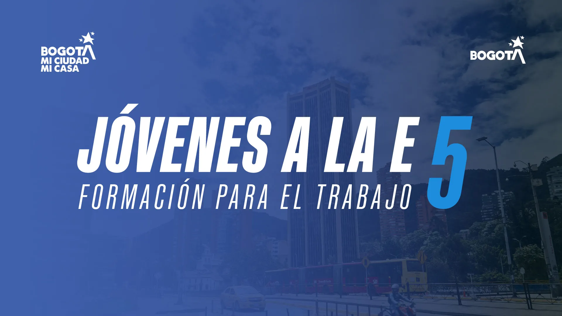 Convocatoria Jóvenes a la E: Formación para el Trabajo 5 
