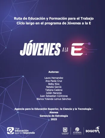 Ruta de Educación y Formación para el Trabajo. Ciclo largo en el programa de Jóvenes a la E