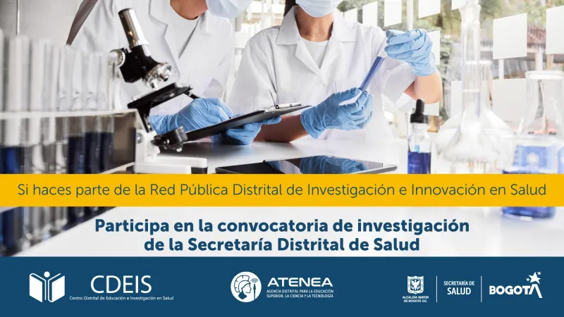 Apertura convocatoria Cooperación en la Red Pública Distrital de Investigación e Innovación en Salud