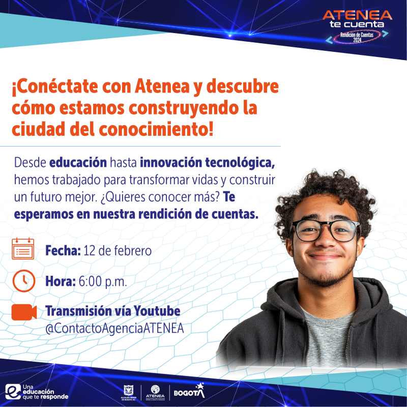 Conéctese a la Rendición de cuentas de la Agencia Atenea y conozca los logros del 2024 y retos 2025