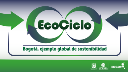 Convocatoria Ecociclo – Bogotá, ejemplo global de sostenibilidad