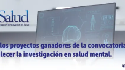 Estos son los proyectos ganadores de la convocatoria para fortalecer la investigación en salud mental