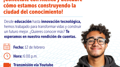 Conéctese a la Rendición de cuentas de la Agencia Atenea y conozca los logros del 2024 y retos 2025