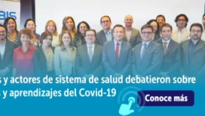 Expertos y actores de sistema debatieron sobre los retos y aprendizajes del Covid-19